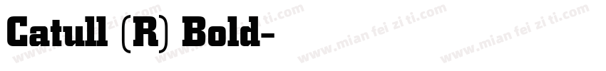 Catull (R) Bold字体转换